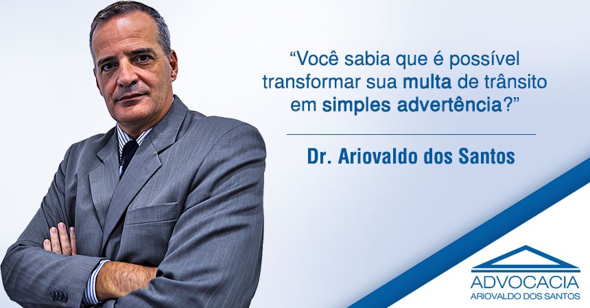 Você sabia que é possível transformar sua multa de trânsito em simples advertência?